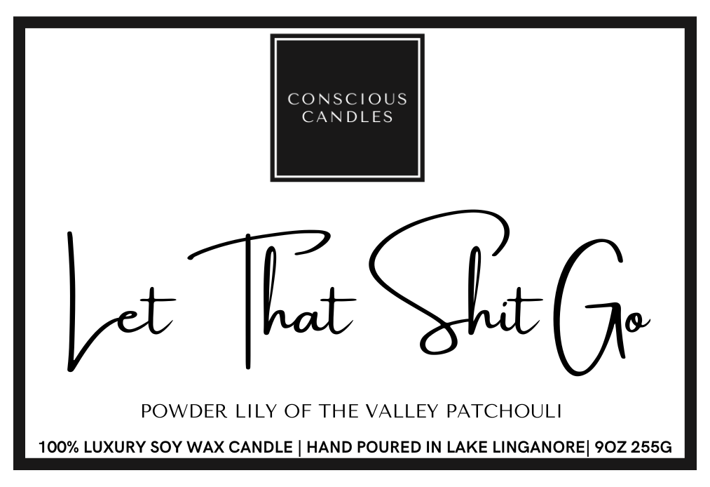 Let That Shit Go Candle