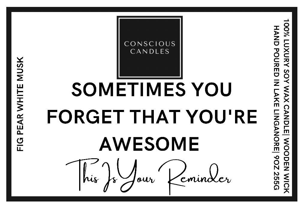 Sometimes You Forget That You’re Awesome Candle