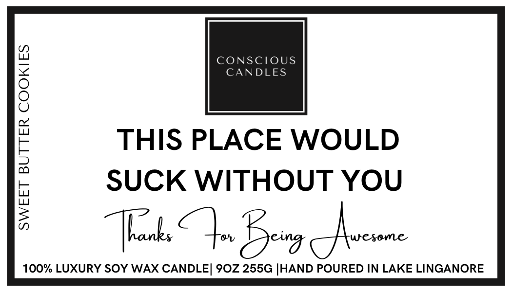 This Place Would Suck Co-worker Candle