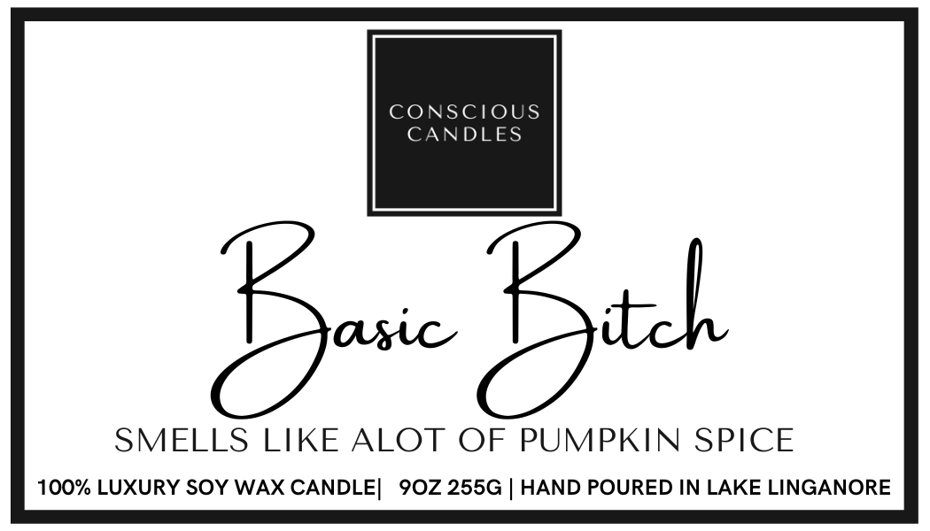 Fall Collection - Basic Bitch Candle