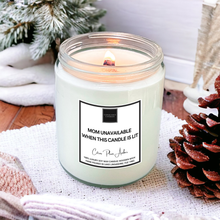 Load image into Gallery viewer, Mom Unavailable Candle - 7oz
