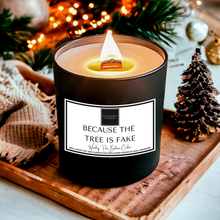 Load image into Gallery viewer, Because The Tree Is Fake Candle
