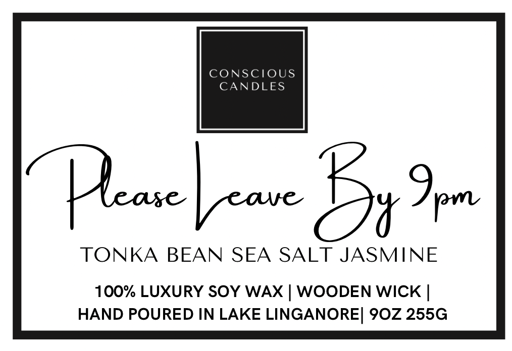 Please Leave By 9pm Candle