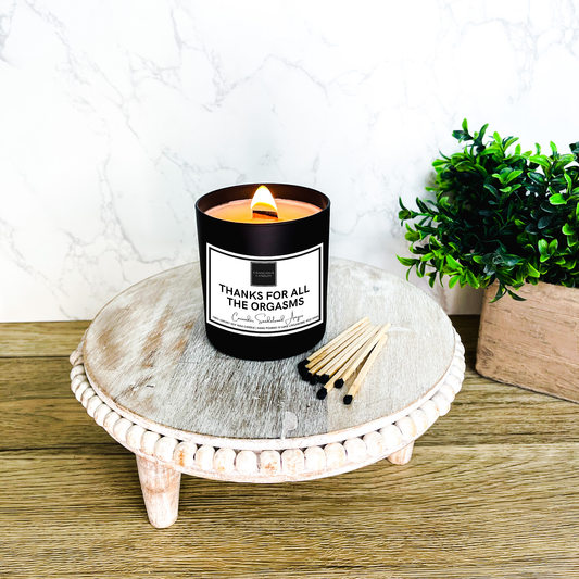Thanks For The Orgasms Candle